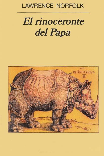 El rinoceronte del Papa – Lawrence Norfolk