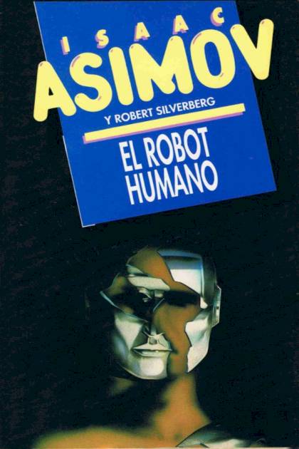 El robot humano – Isaac Asimov