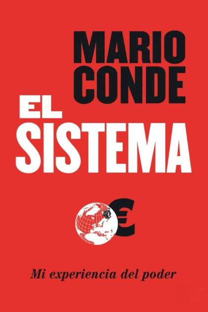 El Sistema – Mario Conde Conde