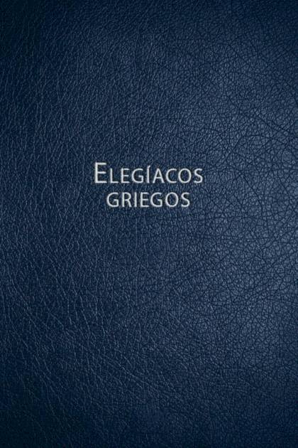 Elegíacos griegos – AA. VV. » Pangea Ebook Elegíacos griegos – AA. VV.