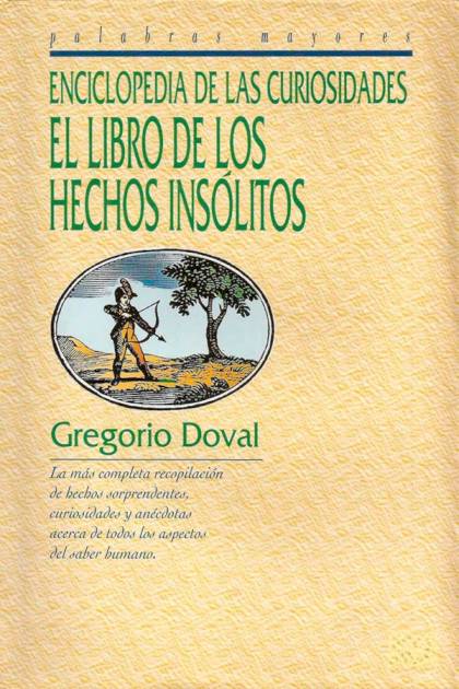 Enciclopedia de las curiosidades: El libro – Gregorio Doval