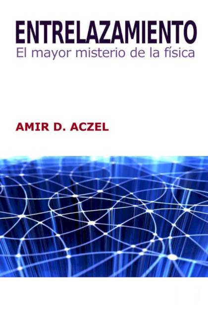Entrelazamiento – Amir D. Aczel