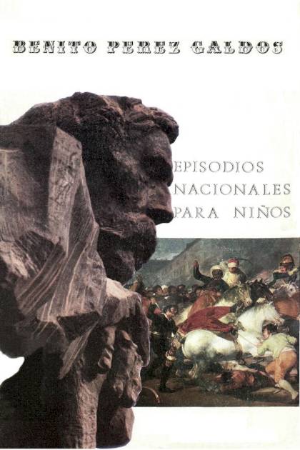 Episodios nacionales para niños – Benito Pérez Galdós