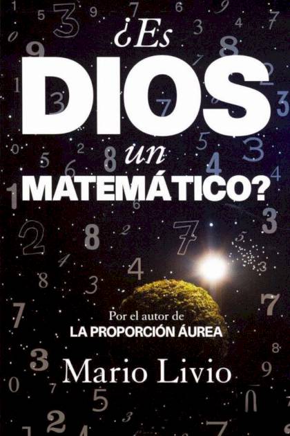 ¿Es Dios un matemático? – Mario Livio