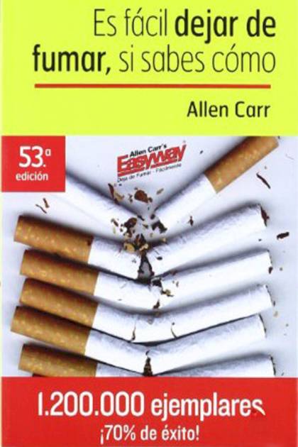 Es fácil dejar de fumar, si sabes cómo – Allen Carr
