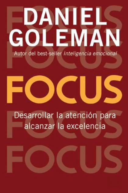 Focus – Daniel Goleman