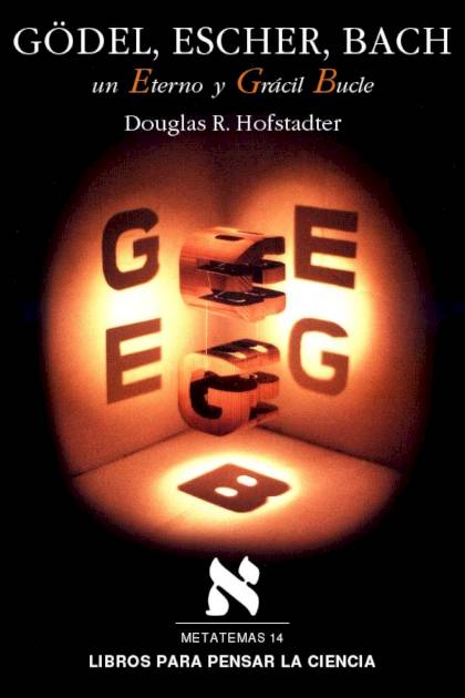 Gödel, Escher, Bach – Douglas R. Hofstadter