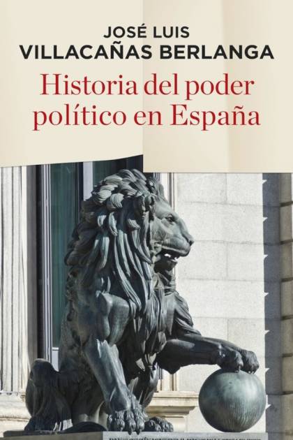 Historia del poder político en España – José Luis Villacañas
