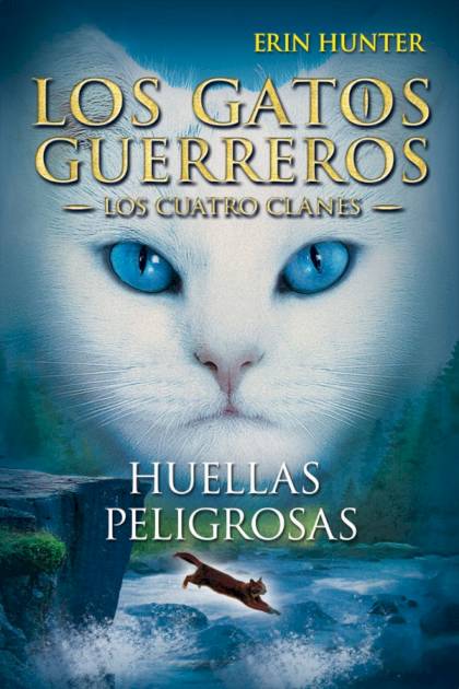 Huellas peligrosas – Erin Hunter