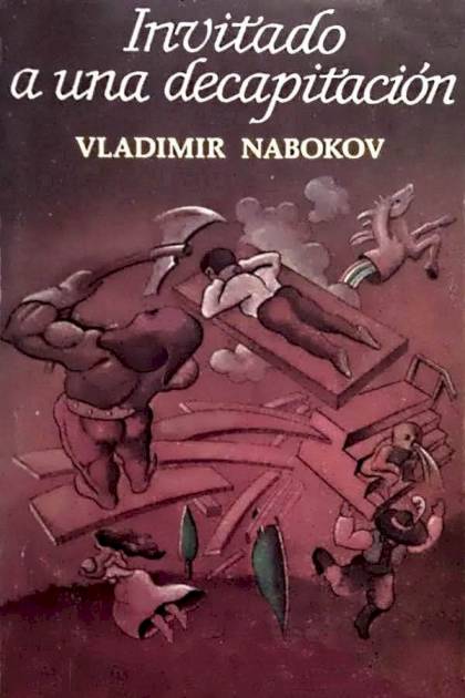Invitado a una decapitación – Vladimir Nabokov