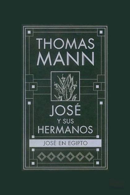 José en Egipto – Thomas Mann