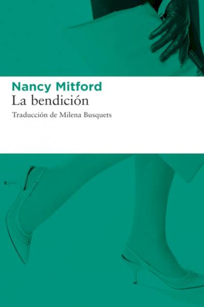 La bendición – Nancy Mitford