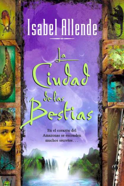 La ciudad de las bestias – Isabel Allende