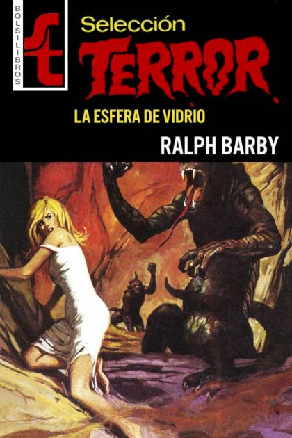 La esfera de vidrio – Ralph Barby