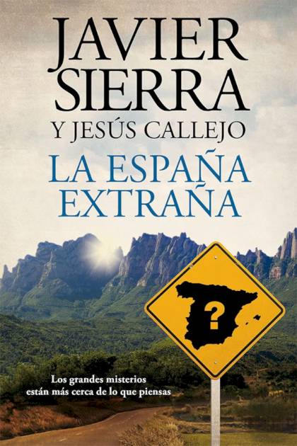 La España extraña – Javier Sierra