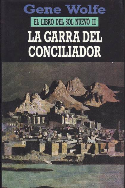 La garra del conciliador – Gene Wolfe