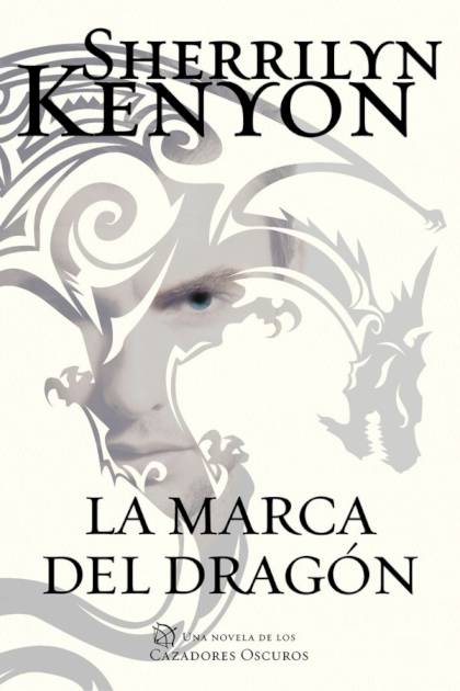 La marca del dragón – Sherrilyn Kenyon