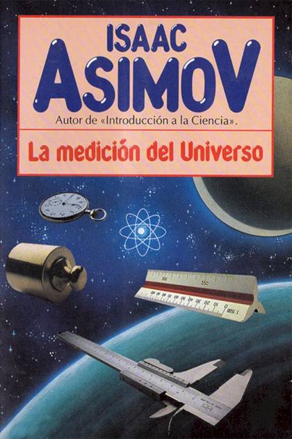 La medición del Universo – Isaac Asimov