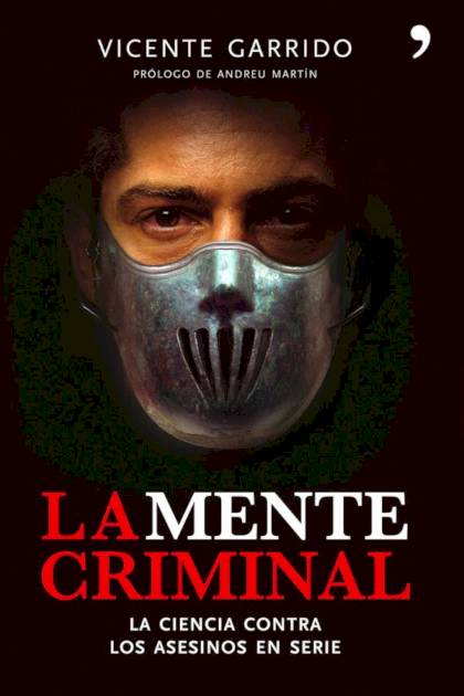 La mente criminal – Vicente Garrido » Pangea Ebook La mente criminal – Vicente Garrido