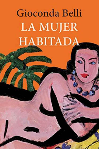 La mujer habitada – Gioconda Belli