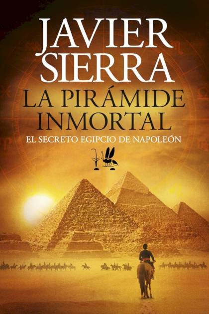 La pirámide inmortal – Javier Sierra