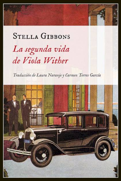 La segunda vida de Viola Wither – Stella Gibbons