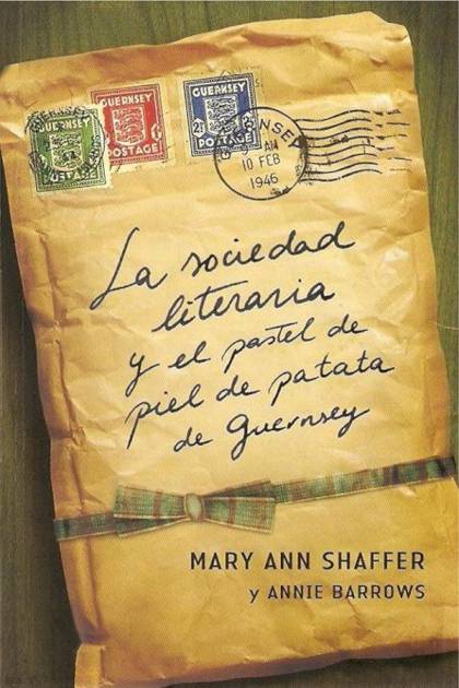 La sociedad literaria y el pastel de piel – Mary Ann Shaffer