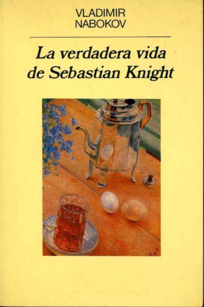 La verdadera vida de Sebastian Knight – Vladimir Nabokov