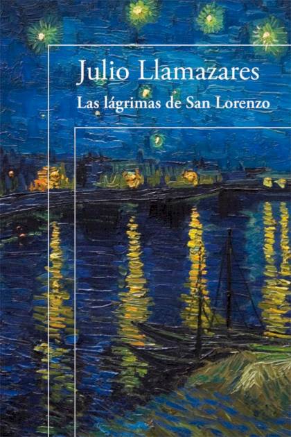 Las lágrimas de San Lorenzo – Julio Llamazares