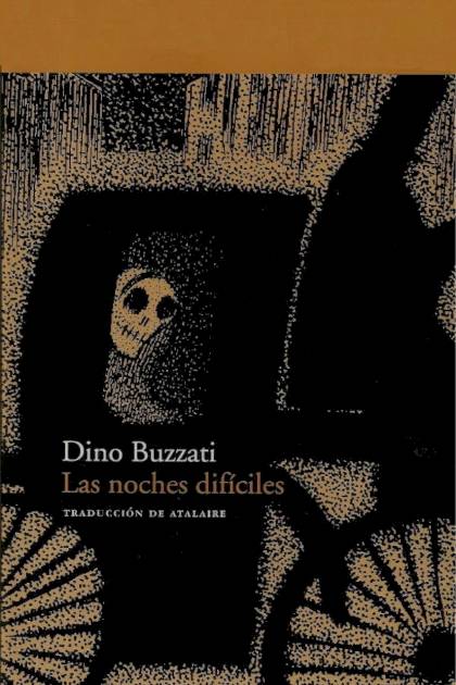 Las noches difíciles – Dino Buzzati