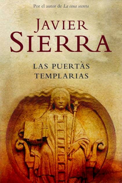 Las puertas templarias – Javier Sierra