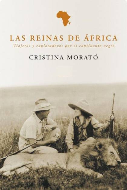 Las reinas de África – Cristina Morató