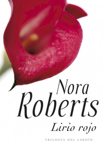 Lirio rojo – Nora Roberts