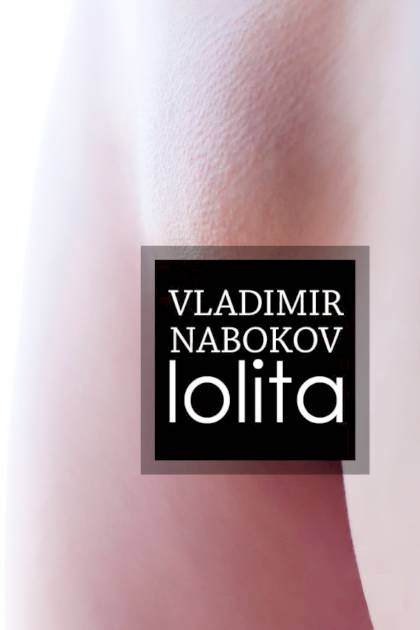 Lolita – Vladimir Nabokov