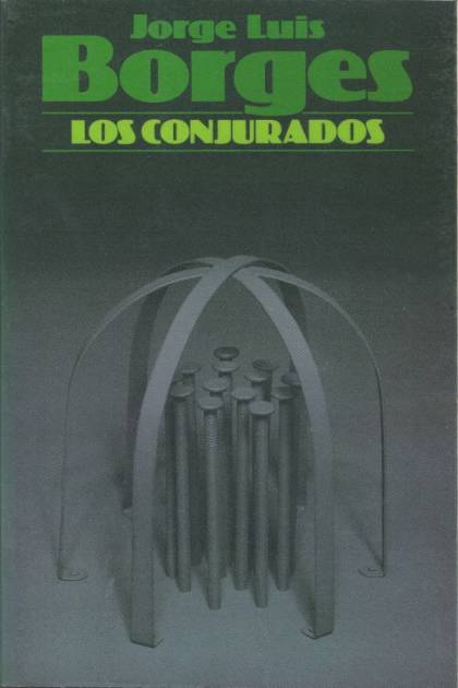 Los conjurados – Jorge Luis Borges