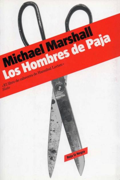 Los Hombres de Paja – Michael Marshall Smith