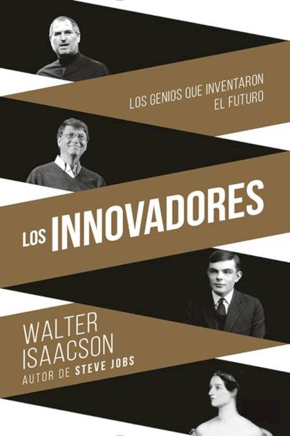 Los innovadores – Walter Isaacson