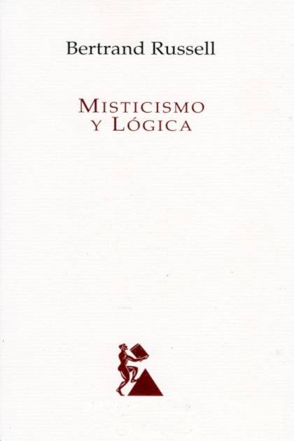 Misticismo y Lógica – Bertrand Russell