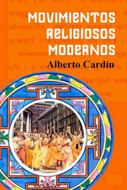 Movimientos religiosos modernos – Benigno Alberto Cardín Garay