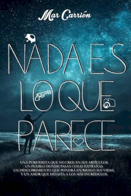 Nada es lo que parece – Mar Carrión