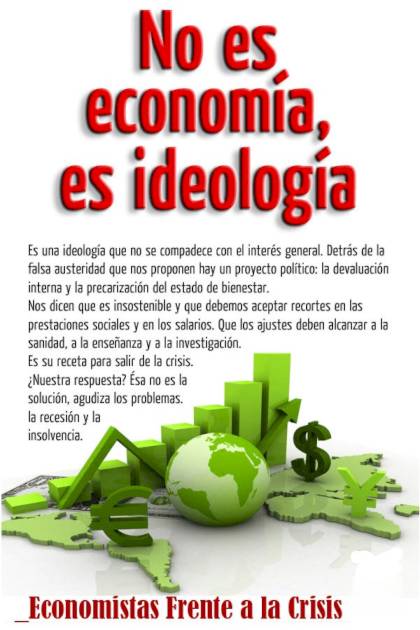 No es economía, es ideología – AA. VV.