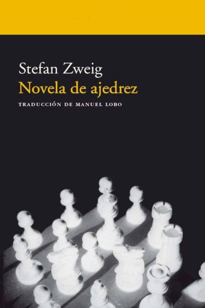 Novela de ajedrez – Stefan Zweig