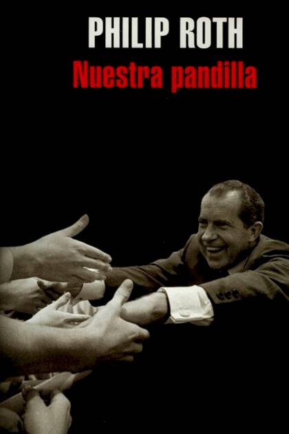 Nuestra pandilla – Philip Roth