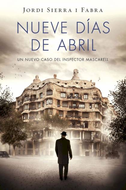 Nueve días de abril – Jordi Sierra i Fabra
