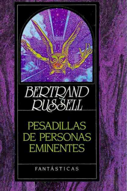 Pesadillas de personas eminentes – Bertrand Russell
