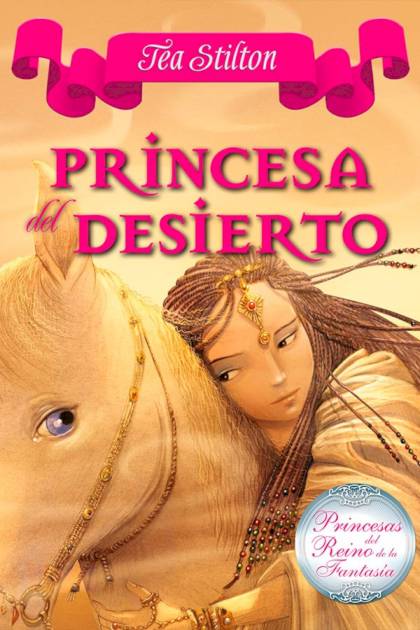 Princesa del Desierto – Tea Stilton