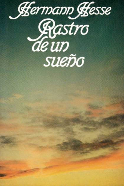 Rastro de un sueño – Hermann Hesse