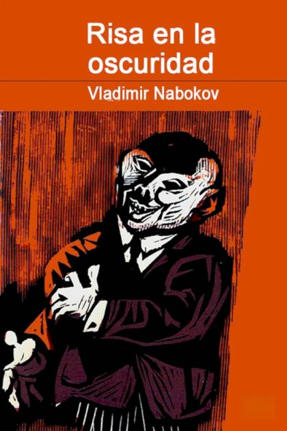 Risa en la oscuridad – Vladimir Nabokov
