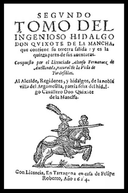 Segundo tomo del ingenioso hidalgo Don – Alonso Fernández de Avellaneda