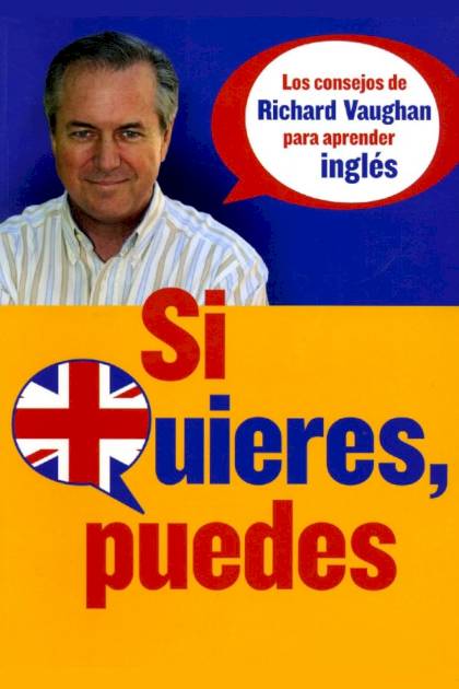 Si quieres, puedes: Los consejos de – Richard Vaughan